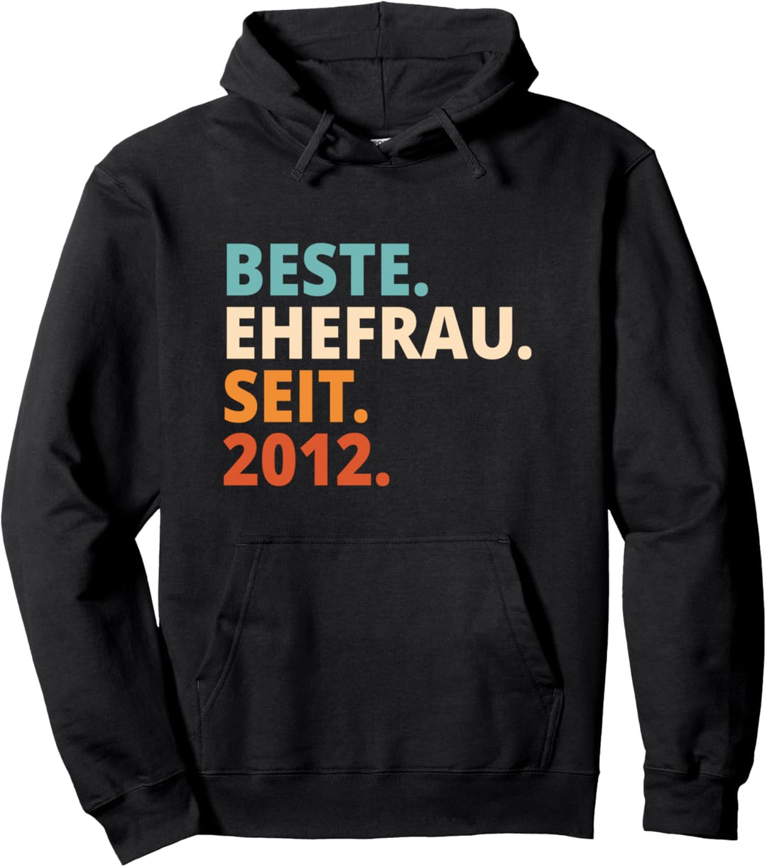 Beste Ehefrau Seit 2012 10. Hochzeitstag Pullover Hoodie