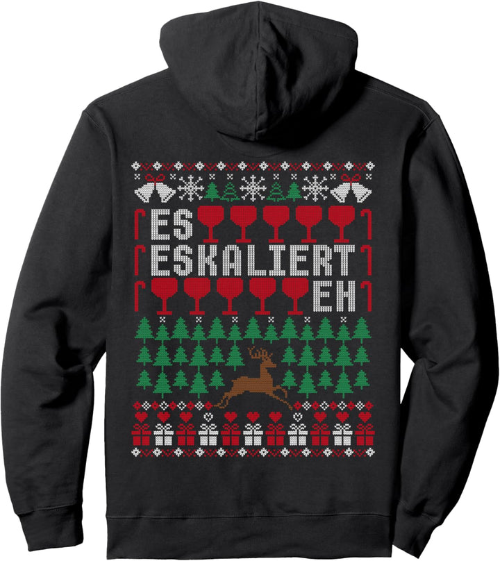 Es eskaliert eh Ugly Christmas Sweater - Rentier Weihnachten Pullover Hoodie