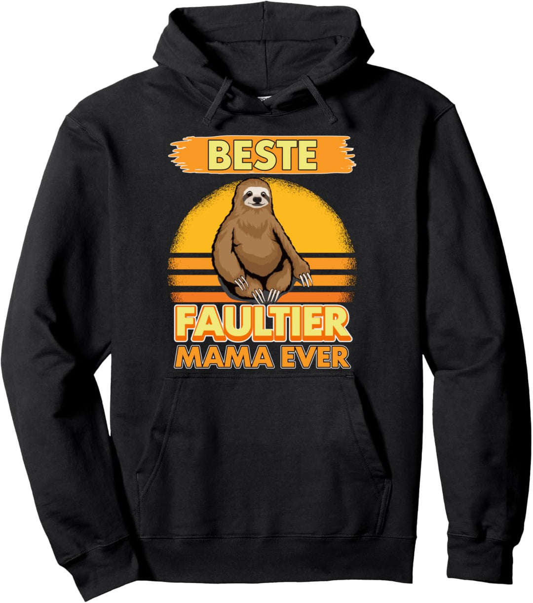 Beste Faultier Mama Ever Muttertag Faultier Pullover Hoodie