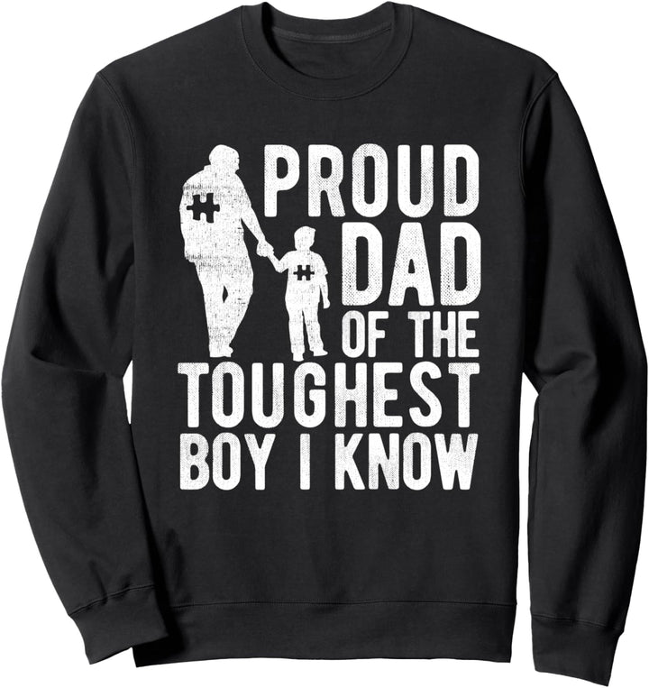 Autism Proud Dad Of The Toughest Boy I Know Autism Awareness Sweatshirt