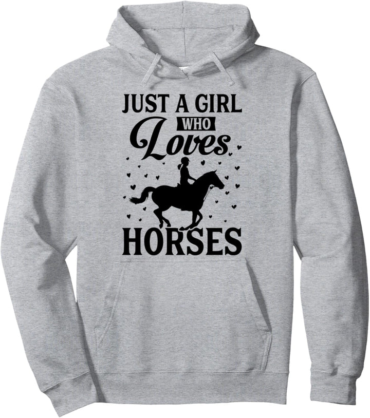 Just A Girl Who Loves Horses Equestrian Farm Hufe Reiten Pullover Hoodie