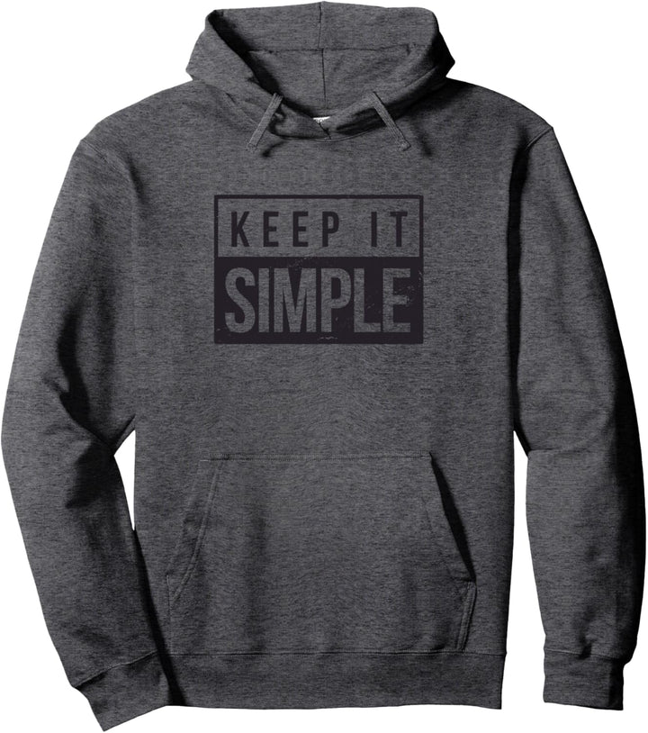 Keep It Simple Pullover Hoodie