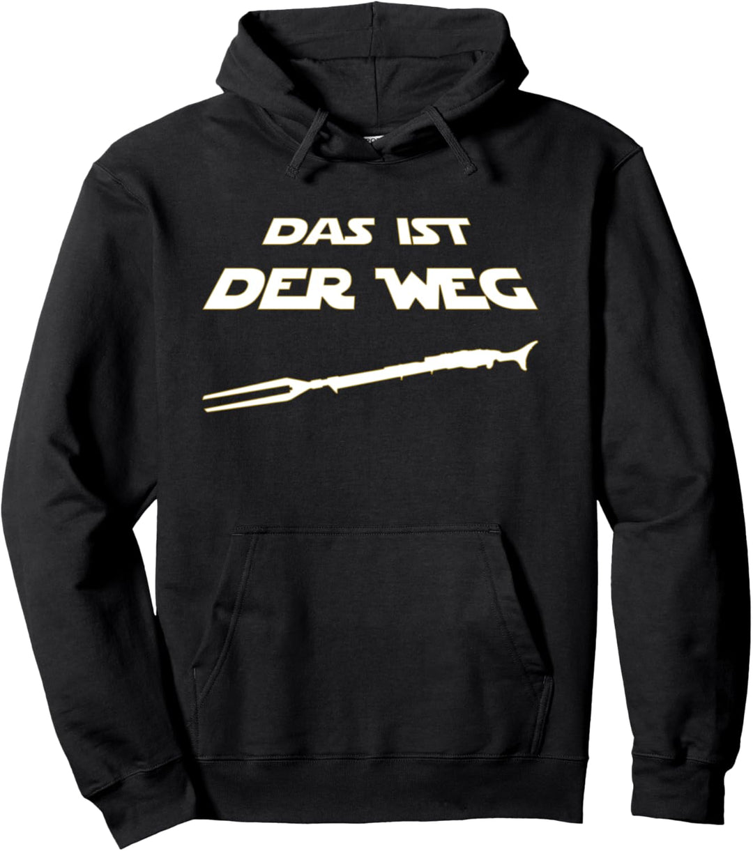 Das ist der Weg - Geschenk Pullover Hoodie