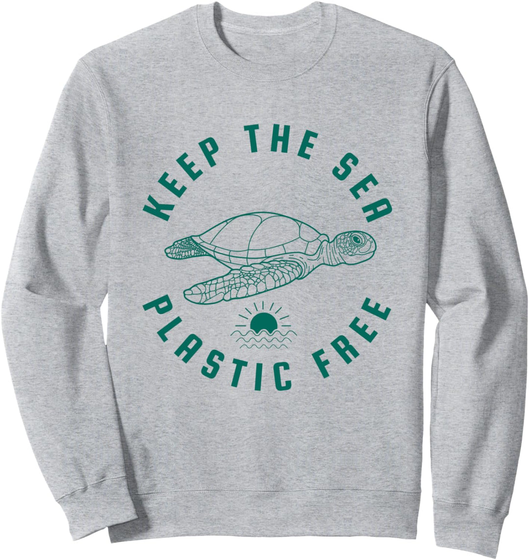 Keep The Sea Plastic Free Sea Turtle Sweatshirt