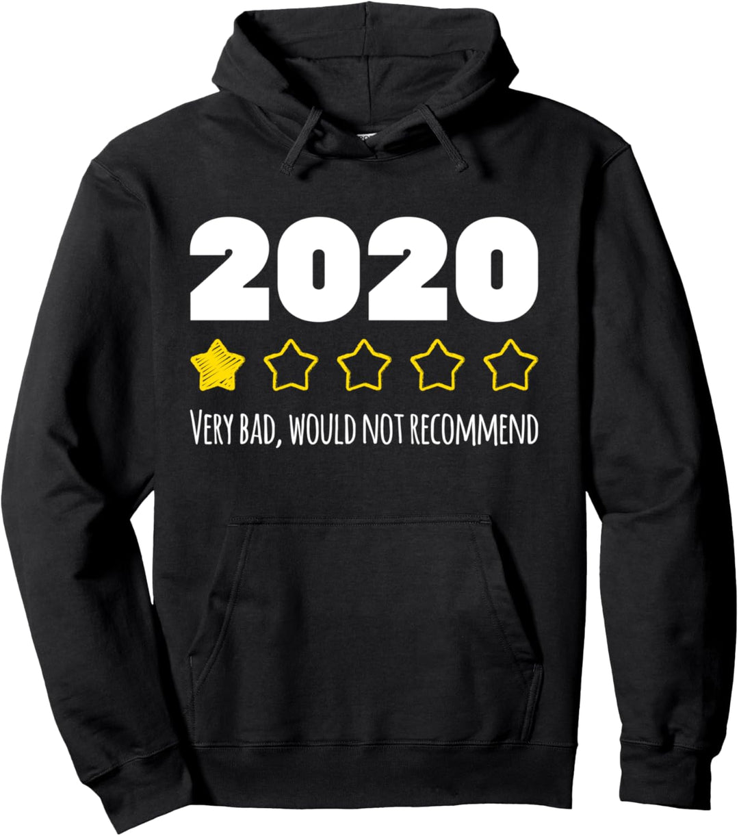 2020 1-Star Rating Very Bad Would Not Recommend Pullover Hoodie