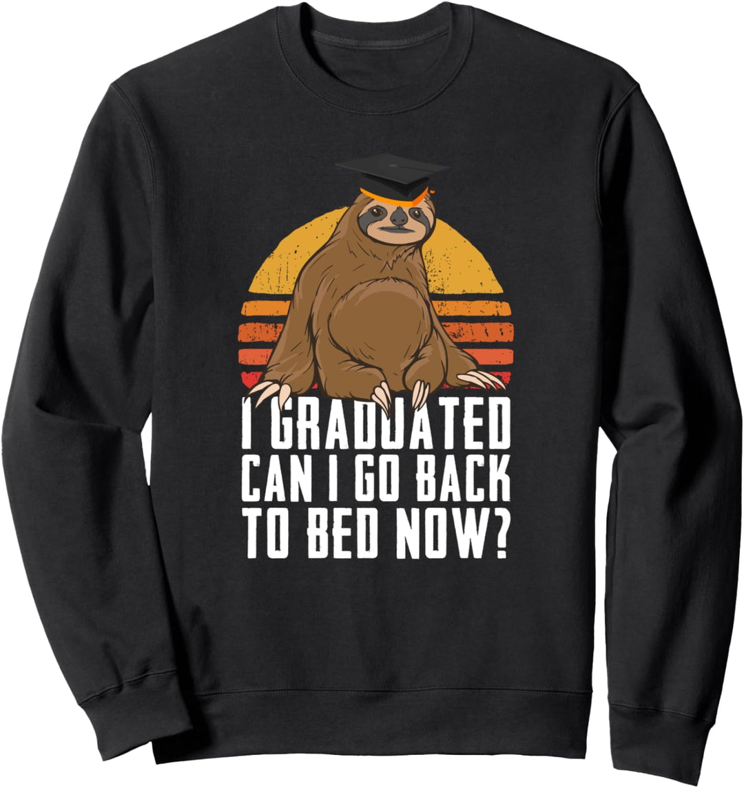 Faultier Kann ich jetzt wieder ins Bett gehen Sweatshirt