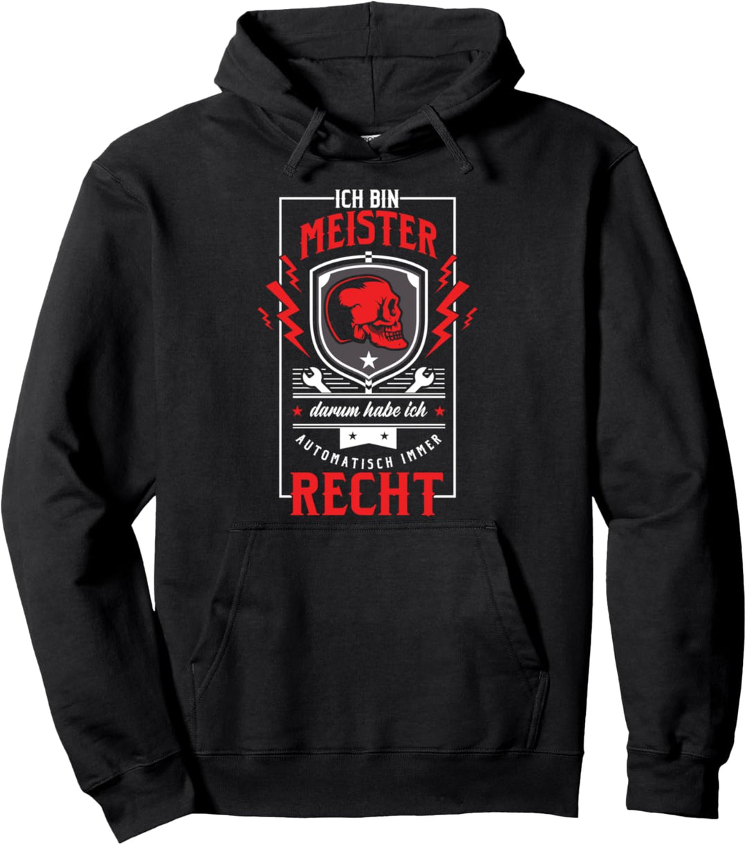 KFZ Meister Mechaniker Hat Recht Auto Werkstatt Geschenk Pullover Hoodie