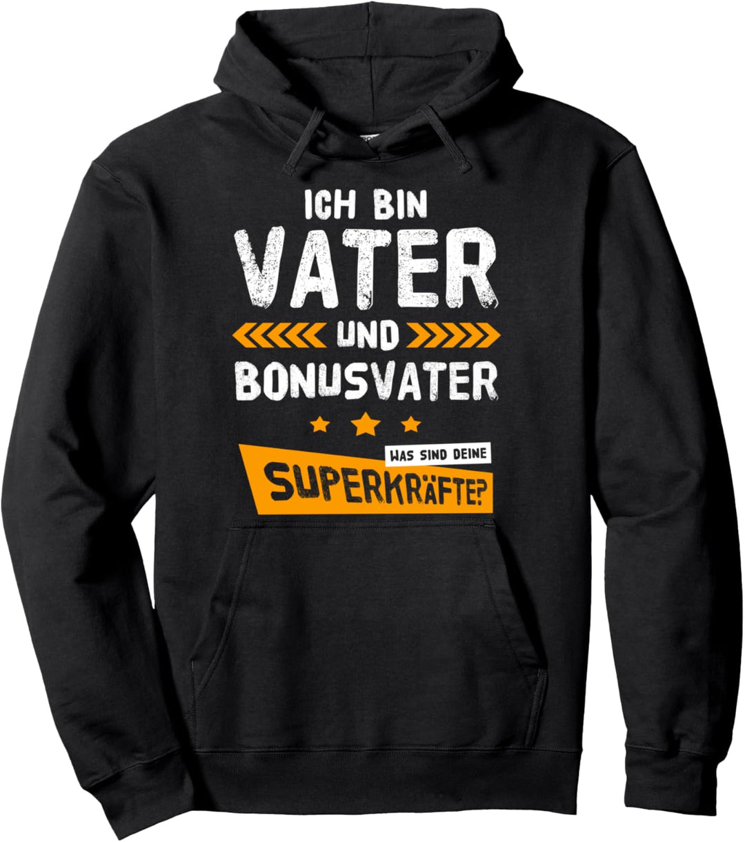 Vater Bonusvater Stiefvater Papa Bonus Stiefpapa Dad Spruch Pullover Hoodie