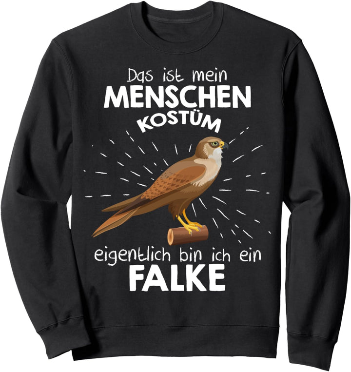 Mein Menschen Kostüm Bin ich ein Falke, Halloween Outfit Sweatshirt