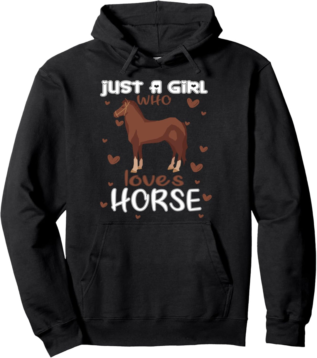 Just A Girl Who Loves Horses Shirt Horse Riding Girls Pullover Hoodie