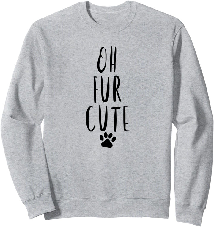 Oh Pelz niedlich lustig Minnesota Hund Katze Haustier sagen Sweatshirt