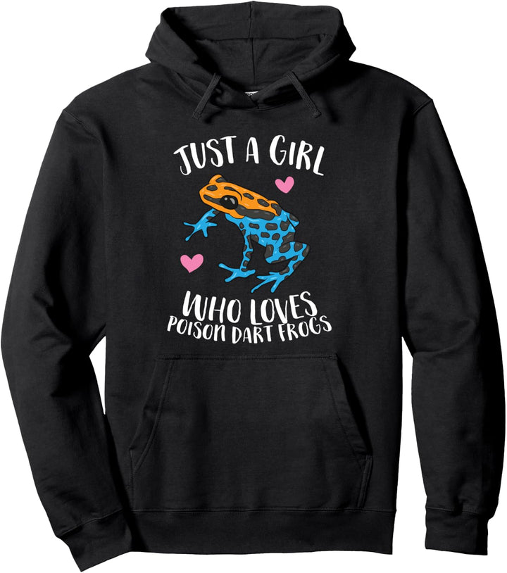 Just a Girl Who Loves Poison Dart Frösche Pullover Hoodie
