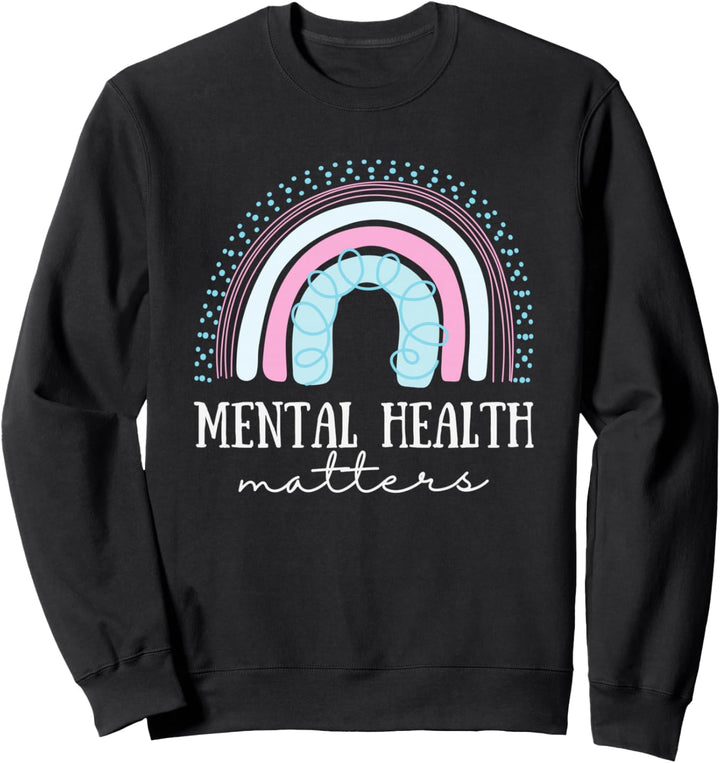 Mental Health Matters Bewusstsein Gehirntherapeuten, sei freundlich Sweatshirt