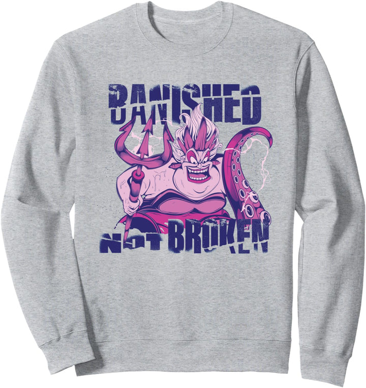 Disney Villains Ursula Banished Not Broken Little Mermaid Sweatshirt