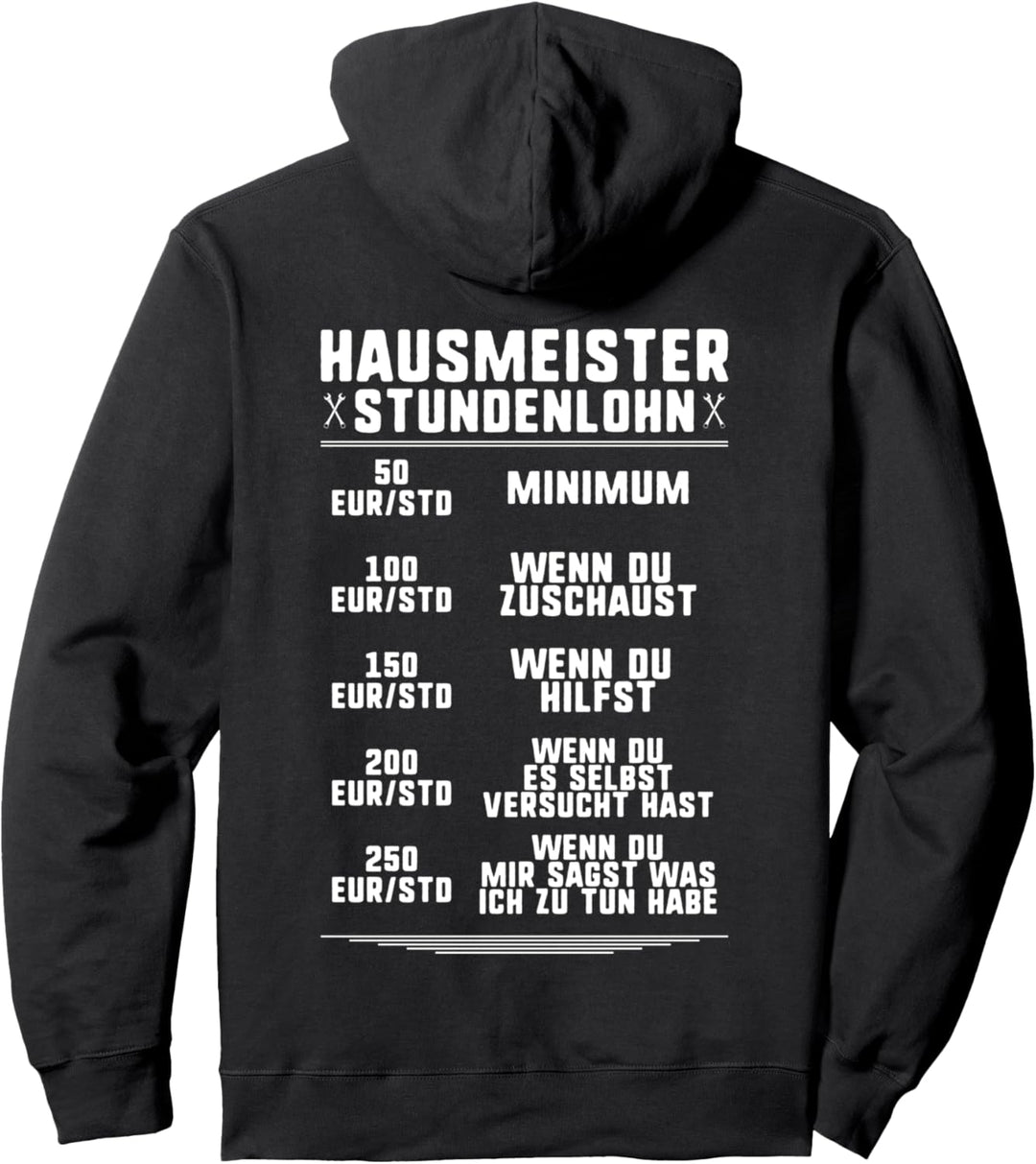 Stundenlohn Hausmeister Pullover Hoodie