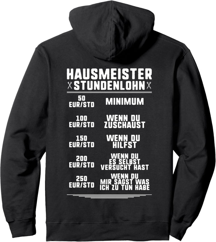 Stundenlohn Hausmeister Pullover Hoodie