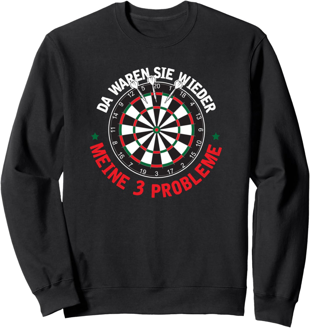Lustiges Dart Dartscheibe Dartpfeil Darten Sweatshirt