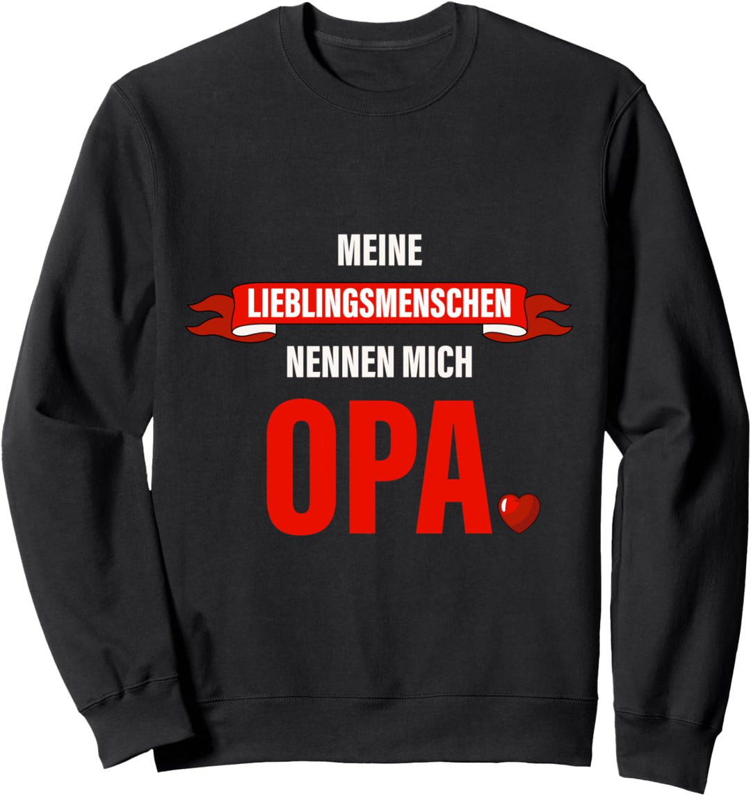 Opa Grossvater Vatertag Spruch Geburtstag Lustig Enkel Sweatshirt