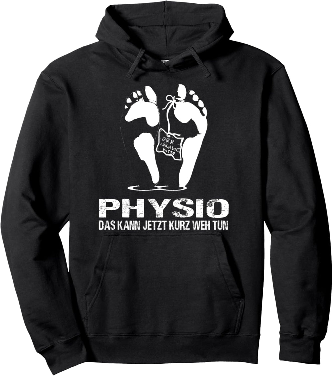 Physio Physiotherapeuten Physiotherapie Sprüche Pullover Hoodie