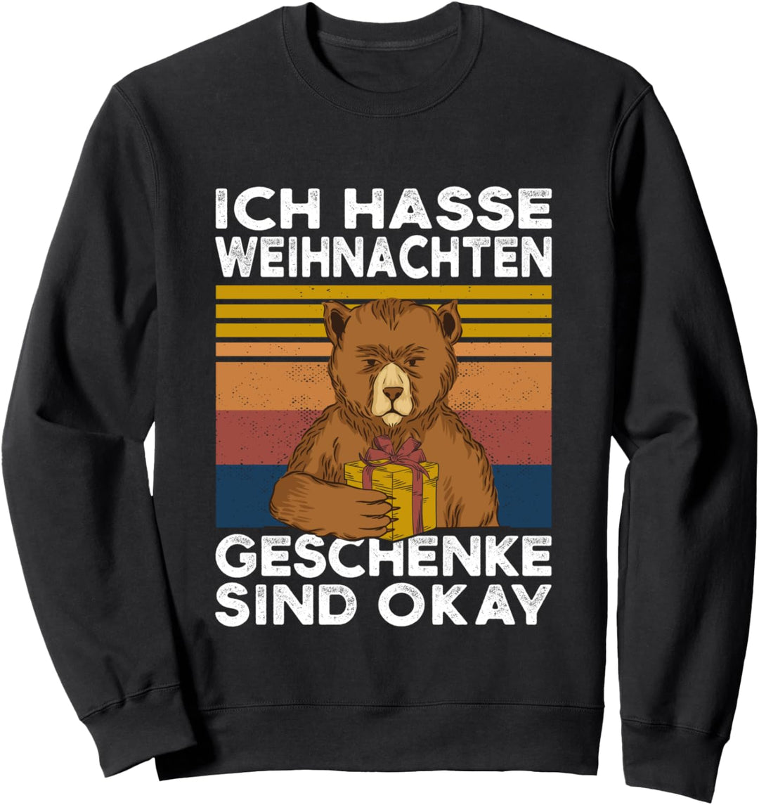 Ich hasse Weihnachten Weihnachts Bär Muffel Anti Weihnachten Sweatshirt