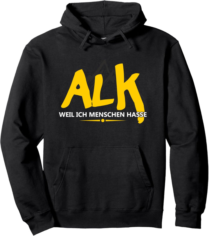 Alk Weil ich Menschen hasse Bier Pullover Hoodie