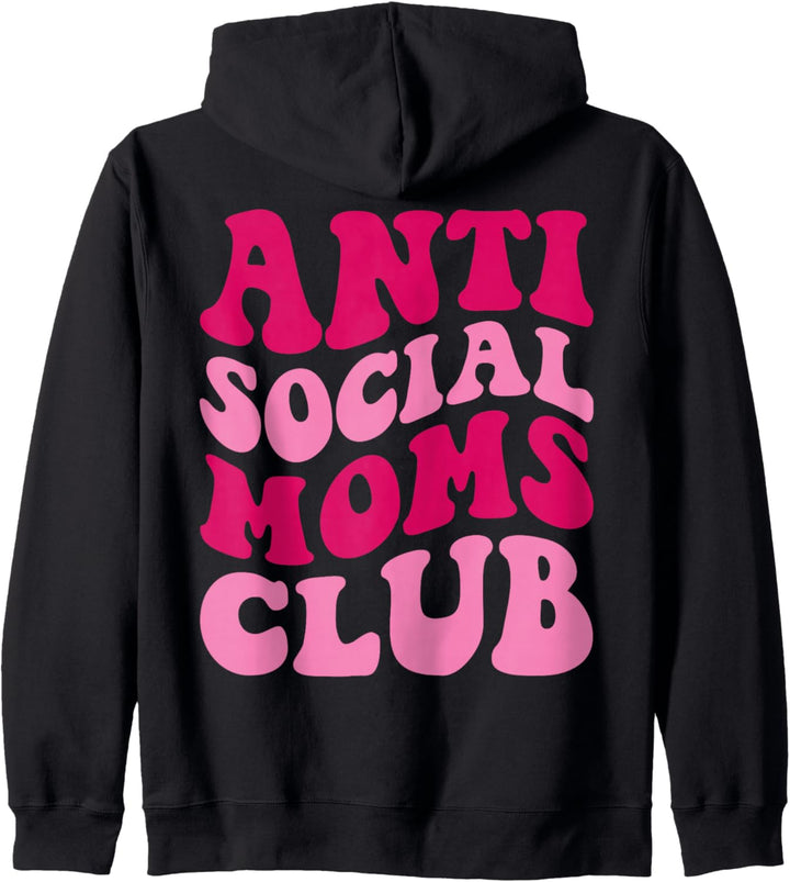 Anti Social Moms Club Funny Mom Spruch Frauen Groovy Apparel Kapuzenjacke