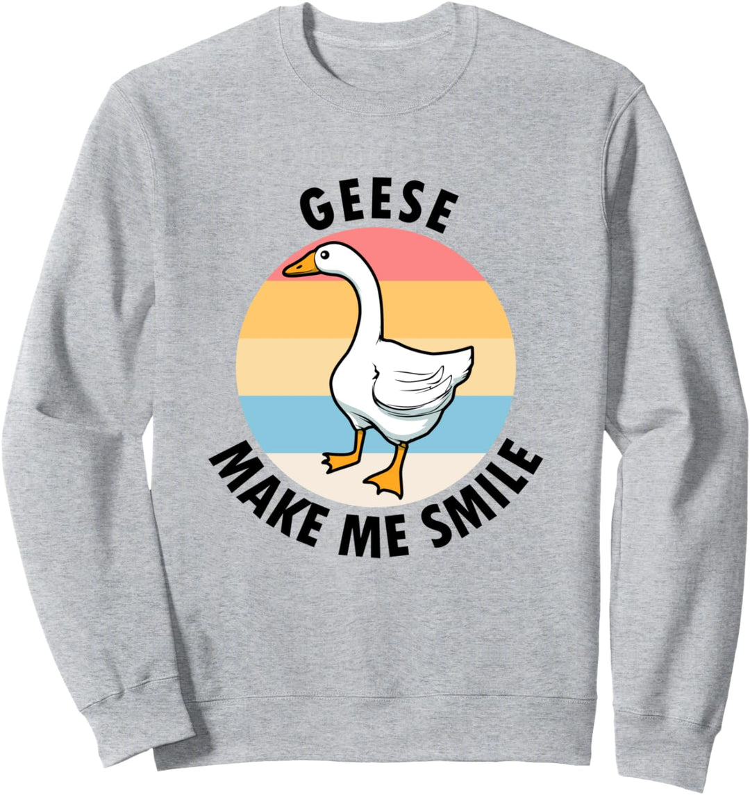 Gänse bringen mich zum Lächeln Natur Ironischer Spruch Gans Sweatshirt