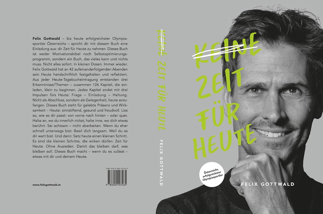 Keine Zeit für Heute - Felix Gottwald, Gebundenes Buch