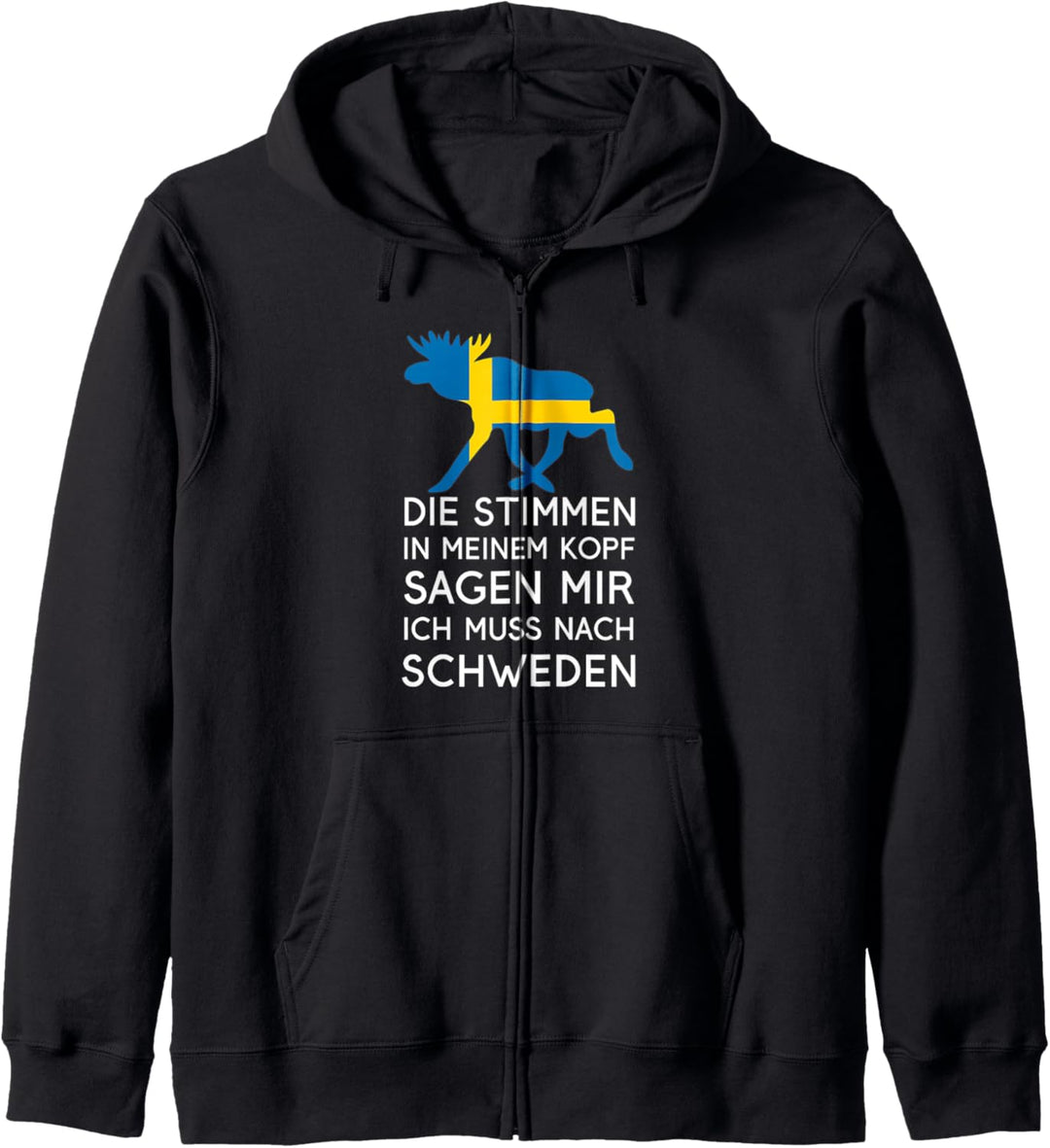 Die Stimmen Im Kopf Sagen Mir Ich Muss Nach Schweden Kapuzenjacke