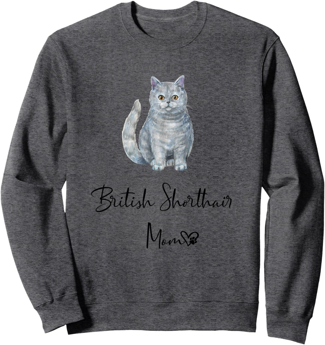 BRITISH SHORTHAIR MOM Mama Katze Katzenmama Frauchen Sweatshirt