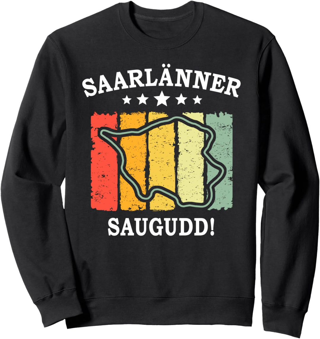 Saarländer Sprüche Saarländisch Lustige Saarländer Sweatshirt