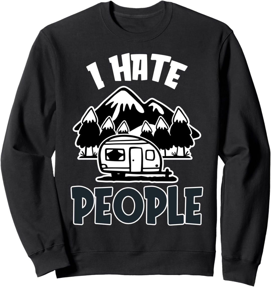 Ich hasse Menschen Design für einen Camper Sweatshirt