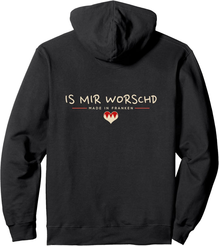 "Is mir worschd" Fränggisch Fränkisch lustige Franken Pullover Hoodie