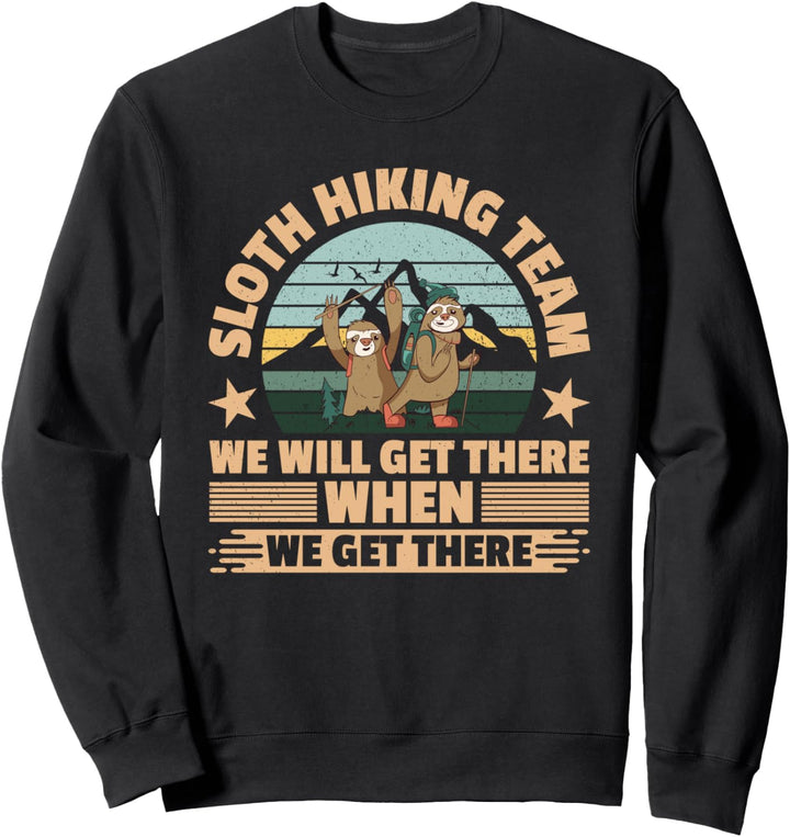 Faultier Wandern - Sloth Hiking Team Sweatshirt