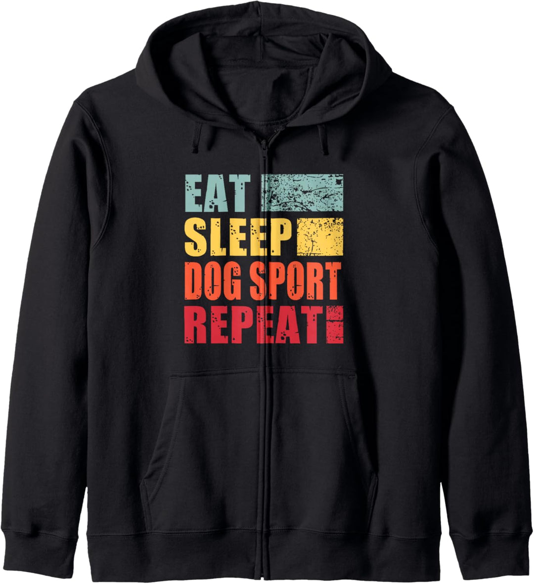 Eat Sleep Dog-Sport Wiederholung Kapuzenjacke