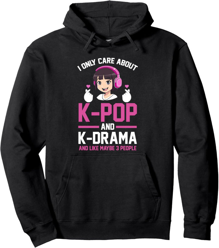 Ich kümmere mich nur um K-Pop und K-Drama Music Japanese Pullover Hoodie