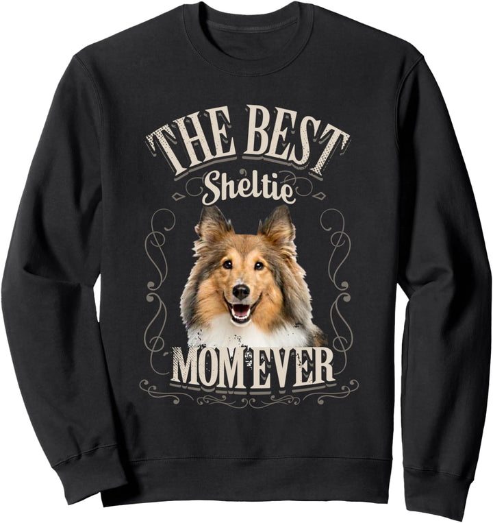 Best Sheltie Mom Ever Shetland Sheepdog Hund Vintage Frau Sweatshirt