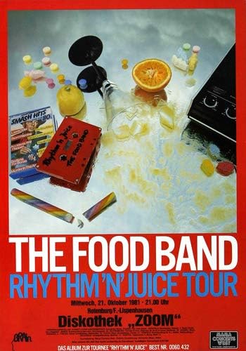 The Food Band - Rhythm N Juice, 1981 » Konzertplakat/Premium Poster | Live Konzert Veranstaltung | D