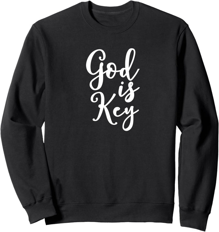 God is key Sweatshirt