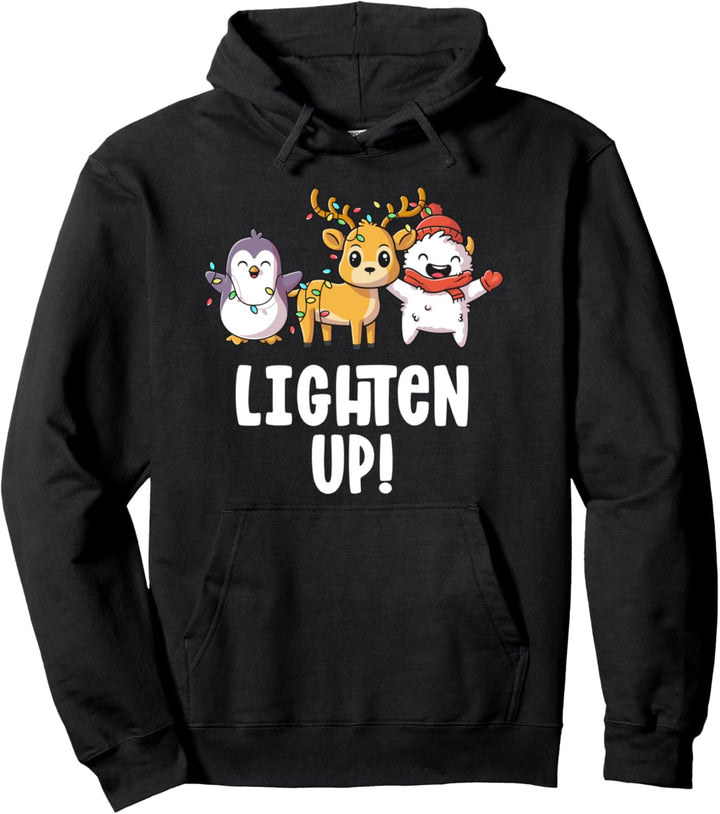 Lighten Up Cute Christmas Shirt Women Penguin Reindeer Yeti Pullover Hoodie