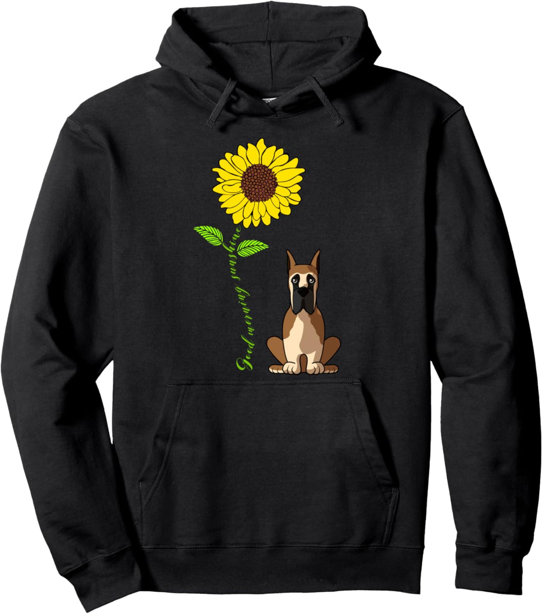 Guten Morgen Sonnenschein Deutsche Dogge Hund Sonnenblume Pullover Hoodie