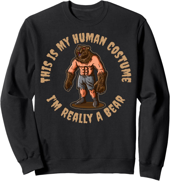 This Is My Human Costume Bär Sweatshirt