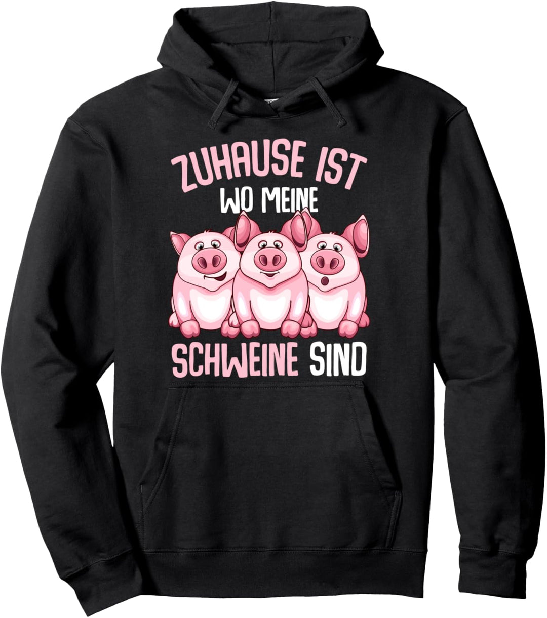 Zuhause ist wo meine Schweine sind Bauer Landwirt Pullover Hoodie