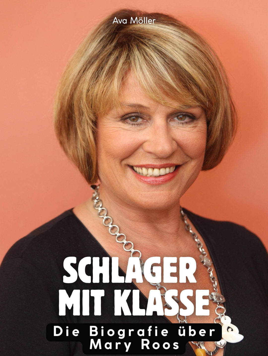 Die Biografie über Mary Roos: Schlager mit Klasse. Komplett in Farbe, Taschenbuch