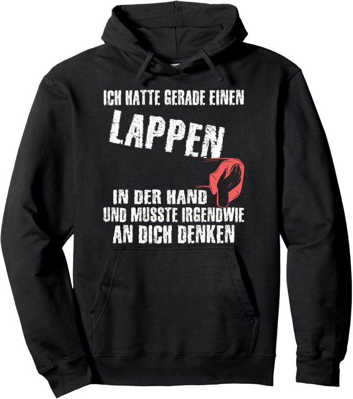 Du bist ein Lappen, lustiges Spruch Pullover Hoodie