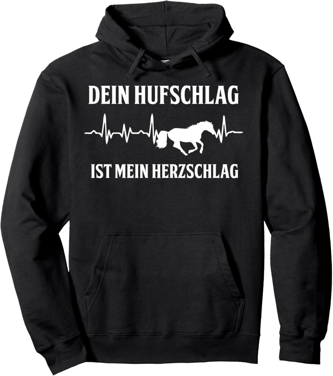 Dein Hufschlag Ist Mein Herzschlag Pferde Geschenk Pullover Hoodie