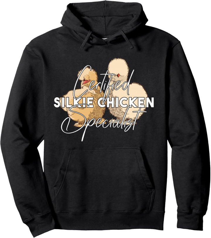 Certified Silkie Chicken Specialist Pullover Hoodie
