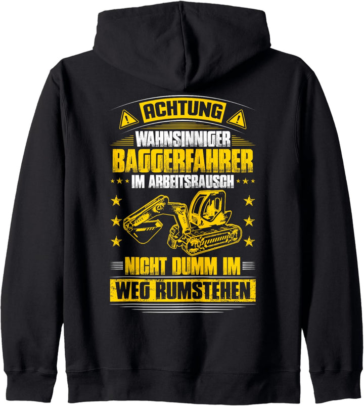 Baggerführer Im Arbeitsrausch Bagger Baggerfahrer Kapuzenjacke