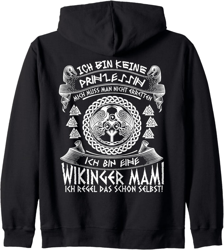 Ich bin keine Prinzessin ich bin eine Wikinger Mami Kapuzenjacke