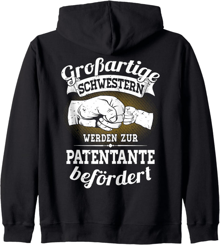 Grossartige Schwestern werden zur Patentante befördert Patin Kapuzenjacke